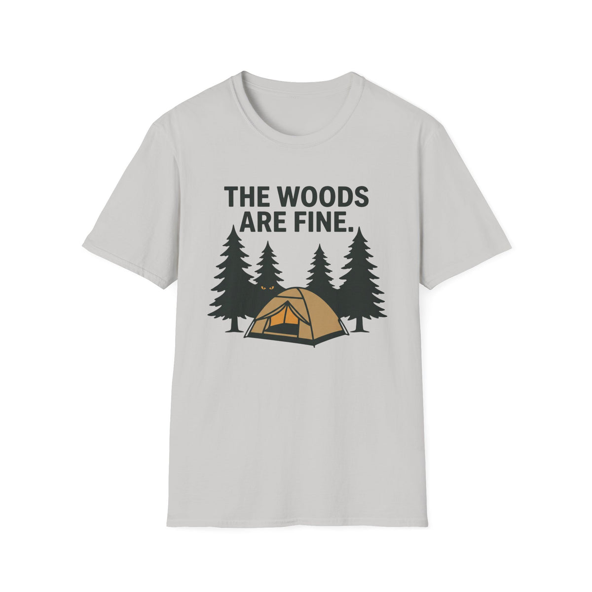 The Woods Are Fine Halloween T-Shirt