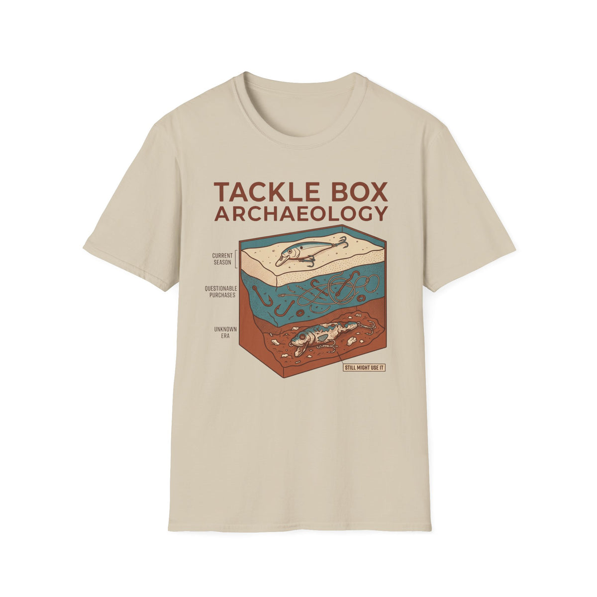 Tackle Box Archaeology T-Shirt | Fishing Quote Tee, Angler Humor