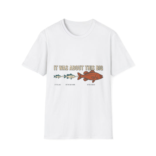 It was about this big fishing humor t shirt