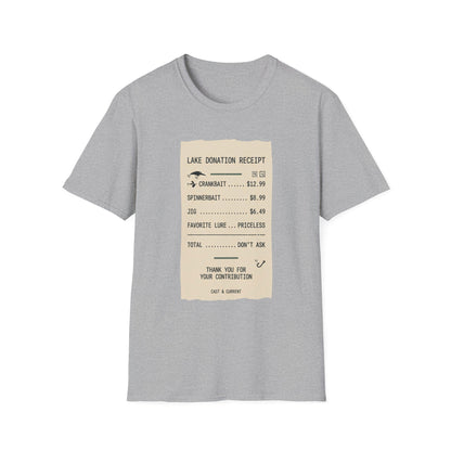Lake Donation Receipt T-Shirt | Fishing Quote Tee, Angler Humor
