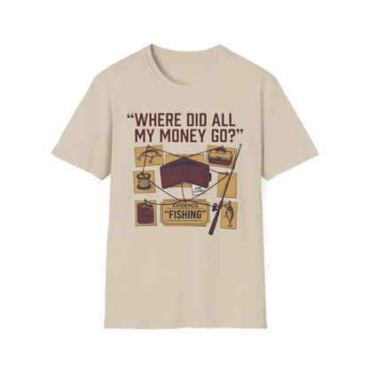 Where's My Money T-Shirt | Fishing Quote Tee, Angler Humor