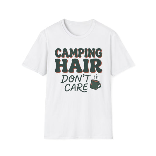 Camping Hair Dont Care T-Shirt | Camping Quote Tee