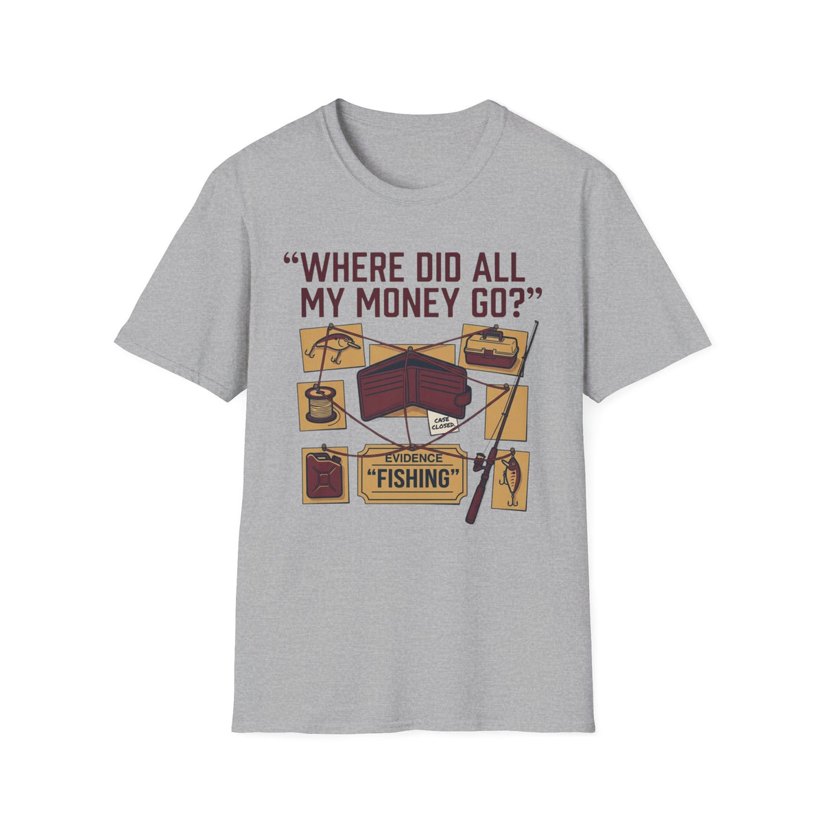 Where's My Money T-Shirt | Fishing Quote Tee, Angler Humor