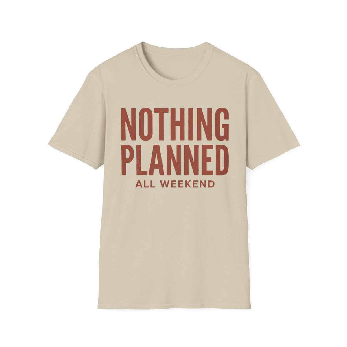 Nothing Planned T-Shirt | Cabin Quote Tee
