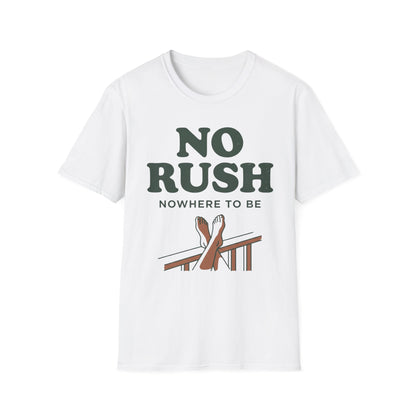 Nowhere To Be T-Shirt | Cabin Quote Tee
