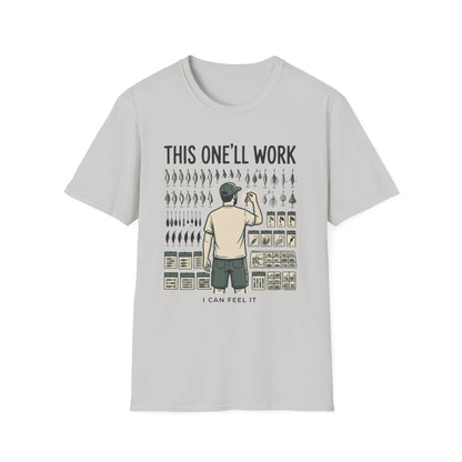 This One'll Work T-Shirt | Fishing Quote Tee, Angler Humor