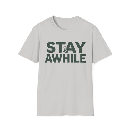 Stay Awhile T-Shirt | Cabin Quote Tee