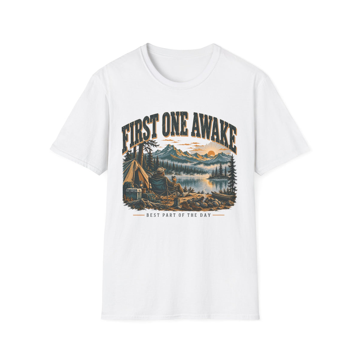 First One Awake T-Shirt | Camping Quote Tee