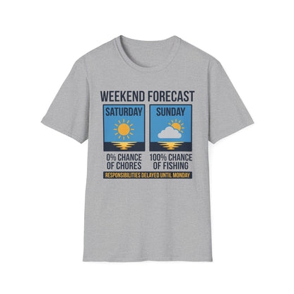 Weekend Forecast T-Shirt | Fishing Quote Tee, Angler Humor