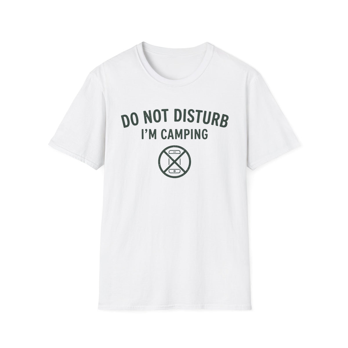 Do Not Disturb T-Shirt | Camping Quote Tee