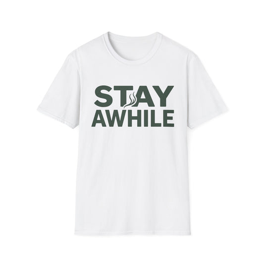 Stay Awhile T-Shirt | Cabin Quote Tee