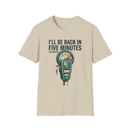 Five Minutes T-Shirt | Fishing Quote Tee, Angler Humor