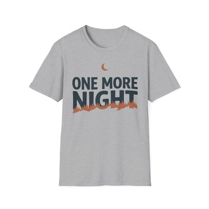 One More Night T-Shirt | Cabin Quote Tee