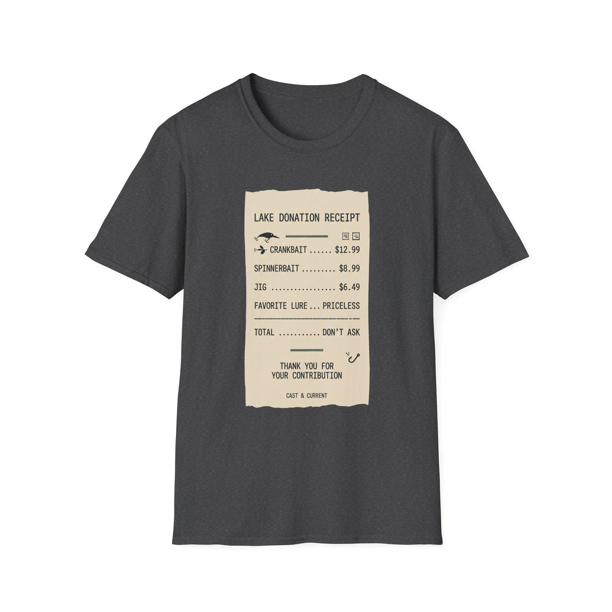 Lake Donation Receipt T-Shirt | Fishing Quote Tee, Angler Humor