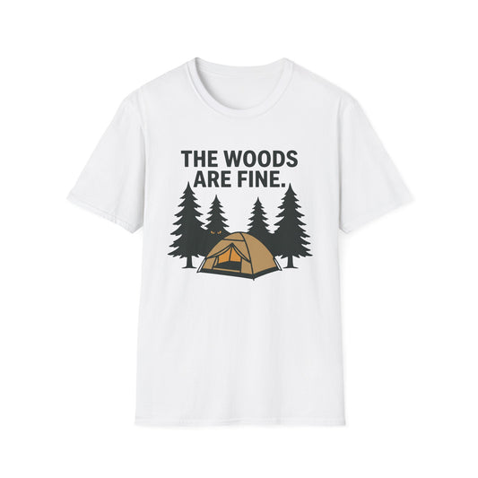The Woods Are Fine Halloween T-Shirt