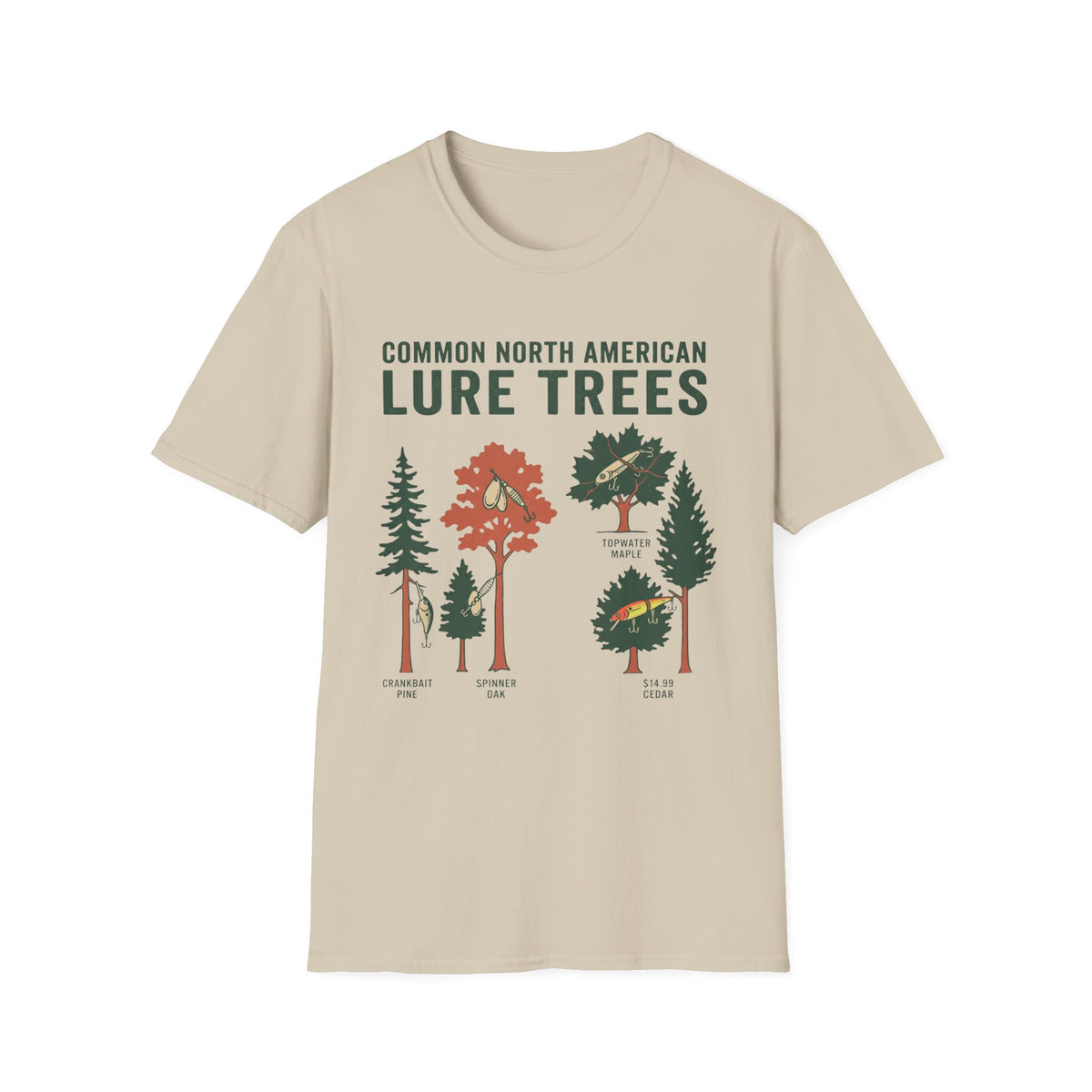 Tree Lures T-Shirt | Fishing Quote Tee, Angler Humor
