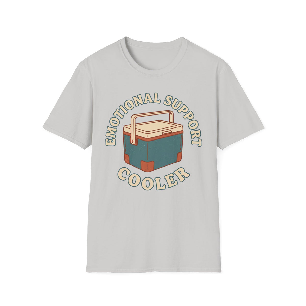Emotional Support Cooler T-Shirt | Camping Quote Tee