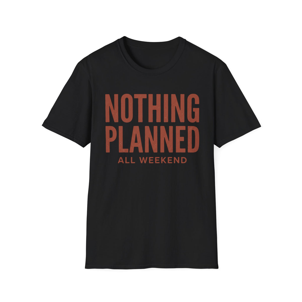 Nothing Planned T-Shirt | Cabin Quote Tee