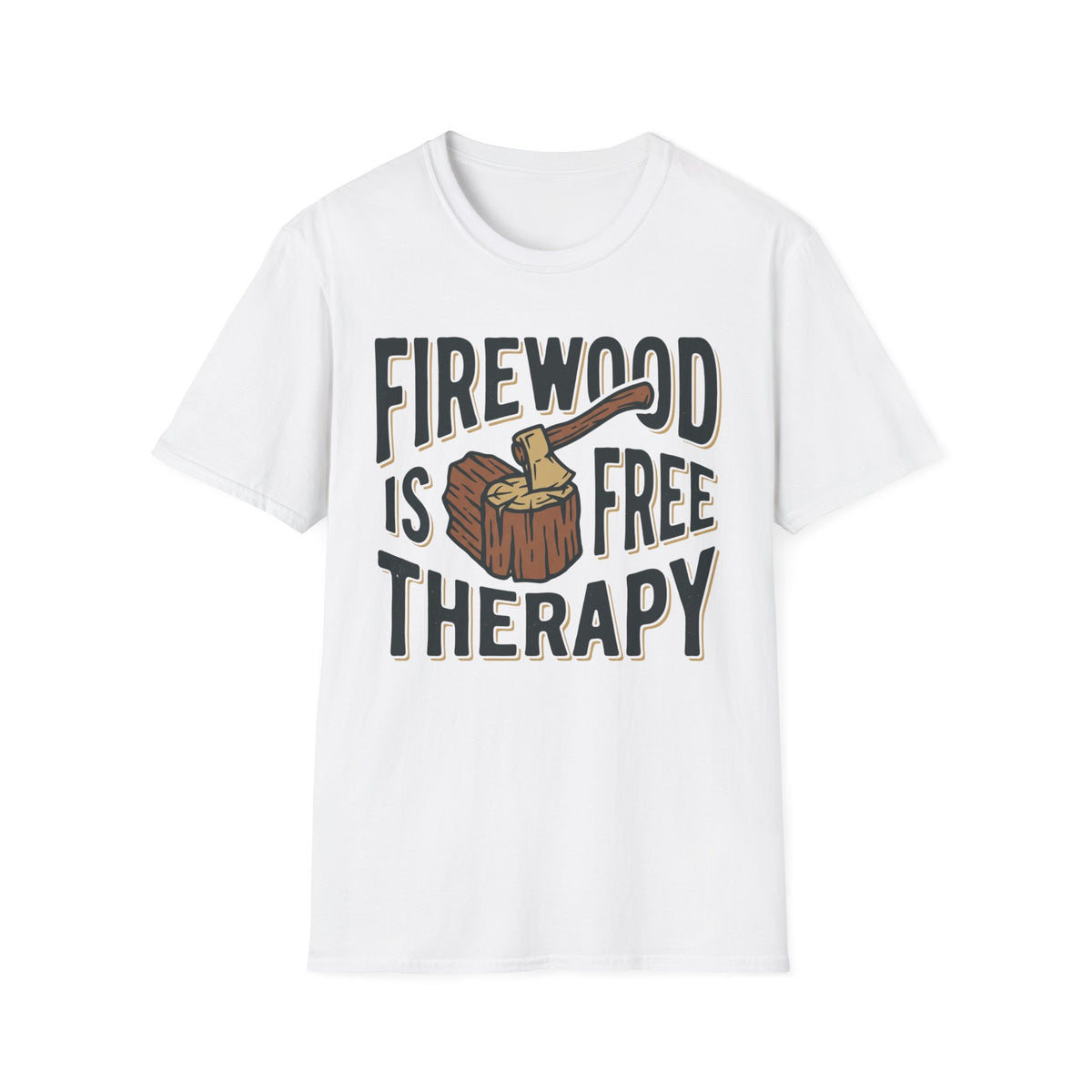 Firewood Is Free Therapy T-Shirt | Cabin Quote Tee