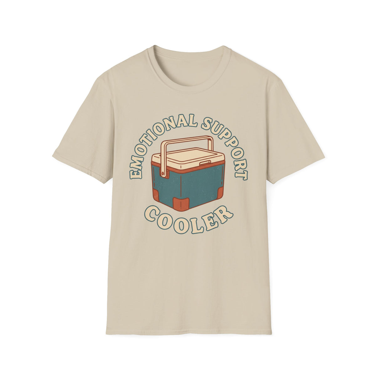 Emotional Support Cooler T-Shirt | Camping Quote Tee