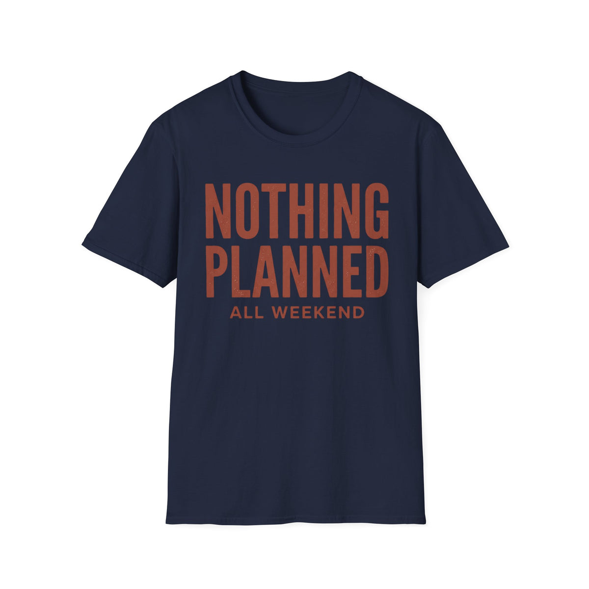 Nothing Planned T-Shirt | Cabin Quote Tee