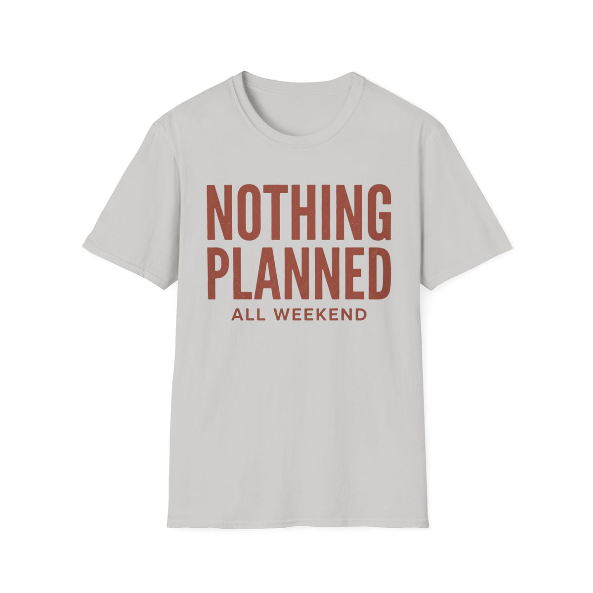 Nothing Planned T-Shirt | Cabin Quote Tee