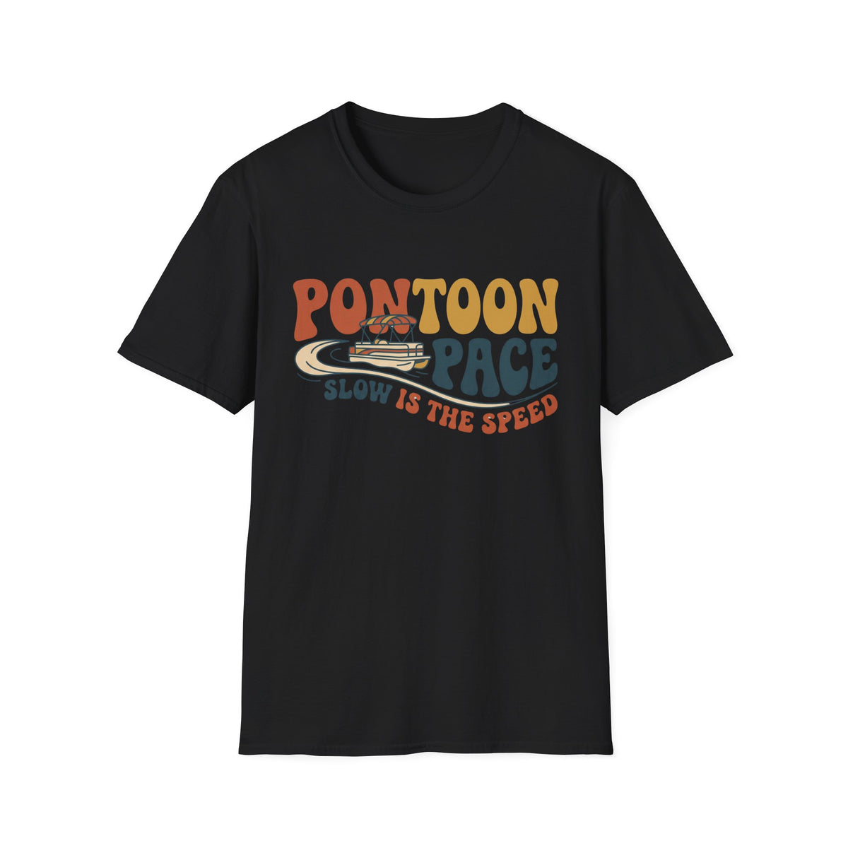Pontoon Pace T-Shirt | Lake Day Quote Tee