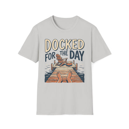 Docked For The Day T-Shirt | Lake Day Quote Tee