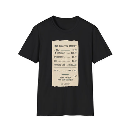 Lake Donation Receipt T-Shirt | Fishing Quote Tee, Angler Humor