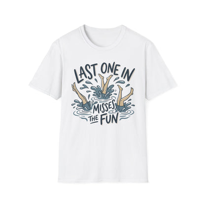 Last One In T-Shirt | Lake Day Quote Tee