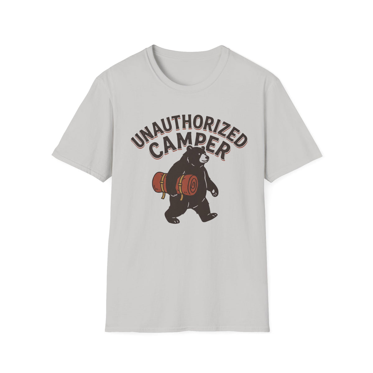 Unauthorized Camper T-Shirt | Camping Quote Tee