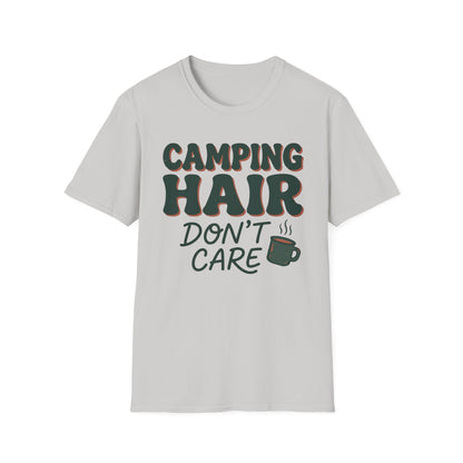 Camping Hair Dont Care T-Shirt | Camping Quote Tee