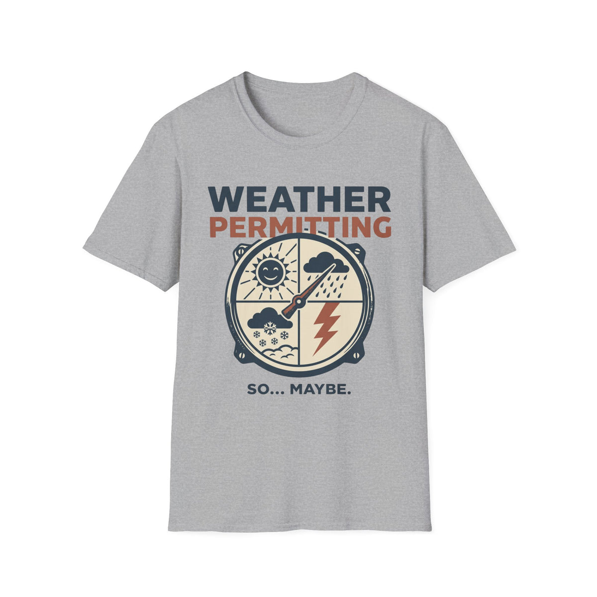 Weather Permitting T-Shirt | Hiking Quote Tee