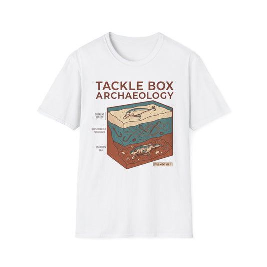 Tackle Box Archaeology T-Shirt | Fishing Quote Tee, Angler Humor