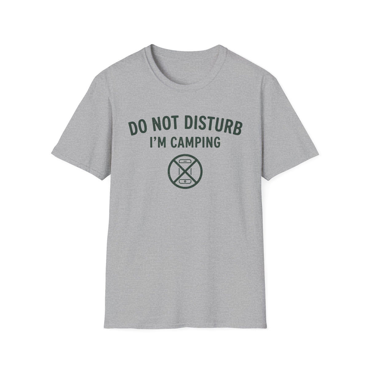 Do Not Disturb T-Shirt | Camping Quote Tee