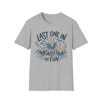 Last One In T-Shirt | Lake Day Quote Tee