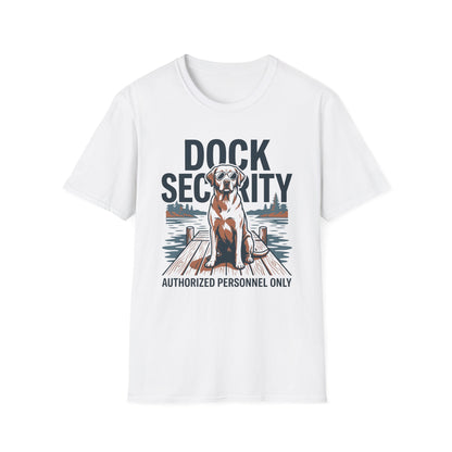 Dock Security T-Shirt | Lake Day Quote Tee