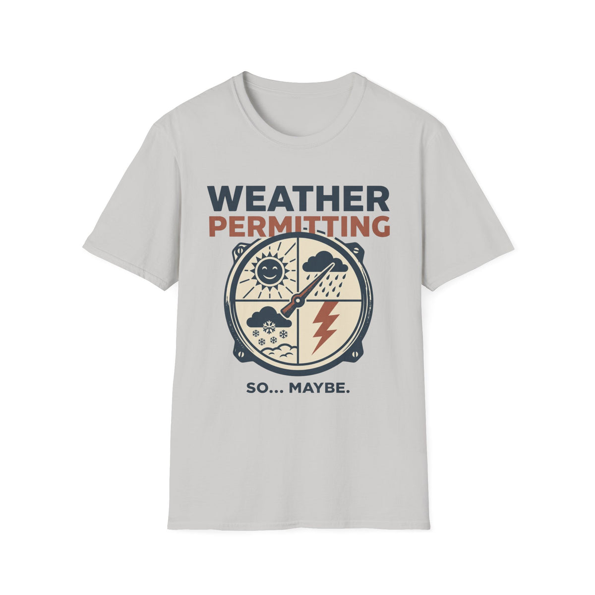 Weather Permitting T-Shirt | Hiking Quote Tee
