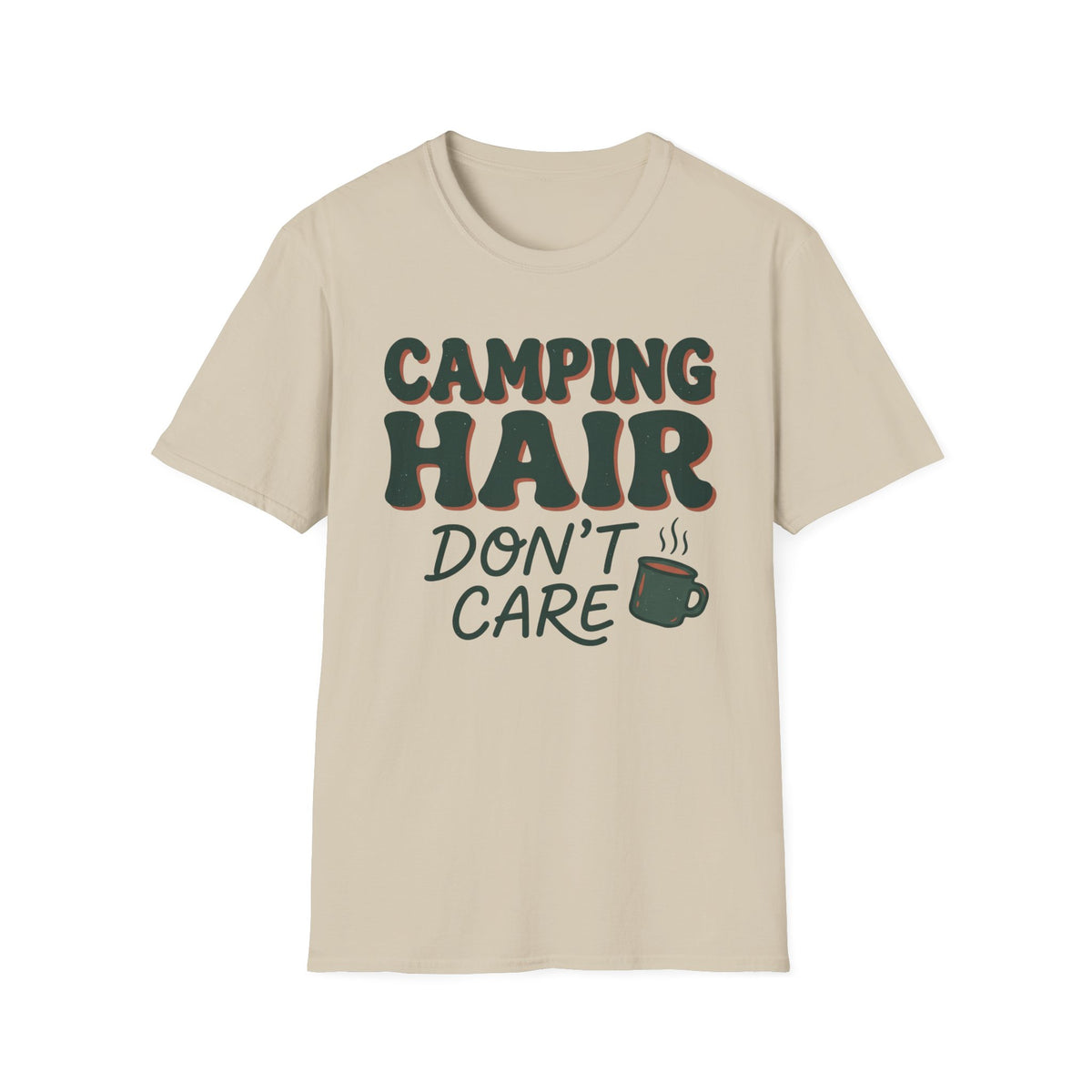 Camping Hair Dont Care T-Shirt | Camping Quote Tee