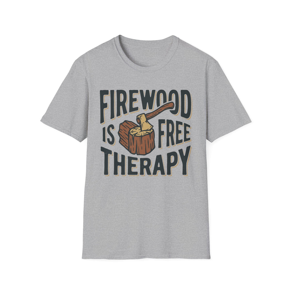 Firewood Is Free Therapy T-Shirt | Cabin Quote Tee