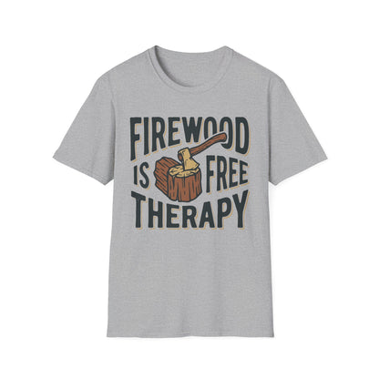 Firewood Is Free Therapy T-Shirt | Cabin Quote Tee