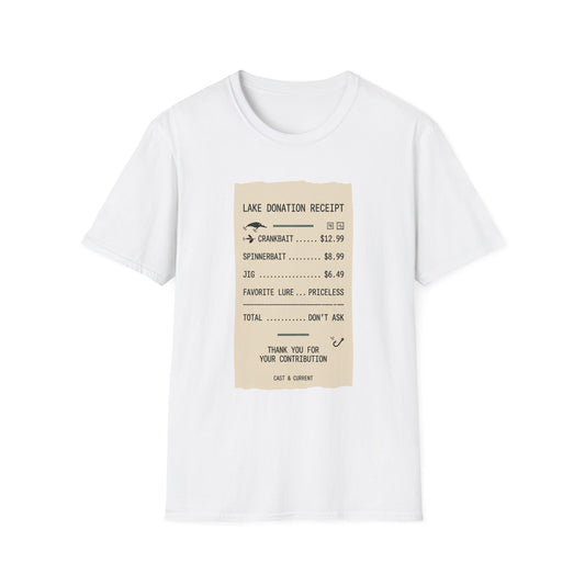 Lake Donation Receipt T-Shirt | Fishing Quote Tee, Angler Humor