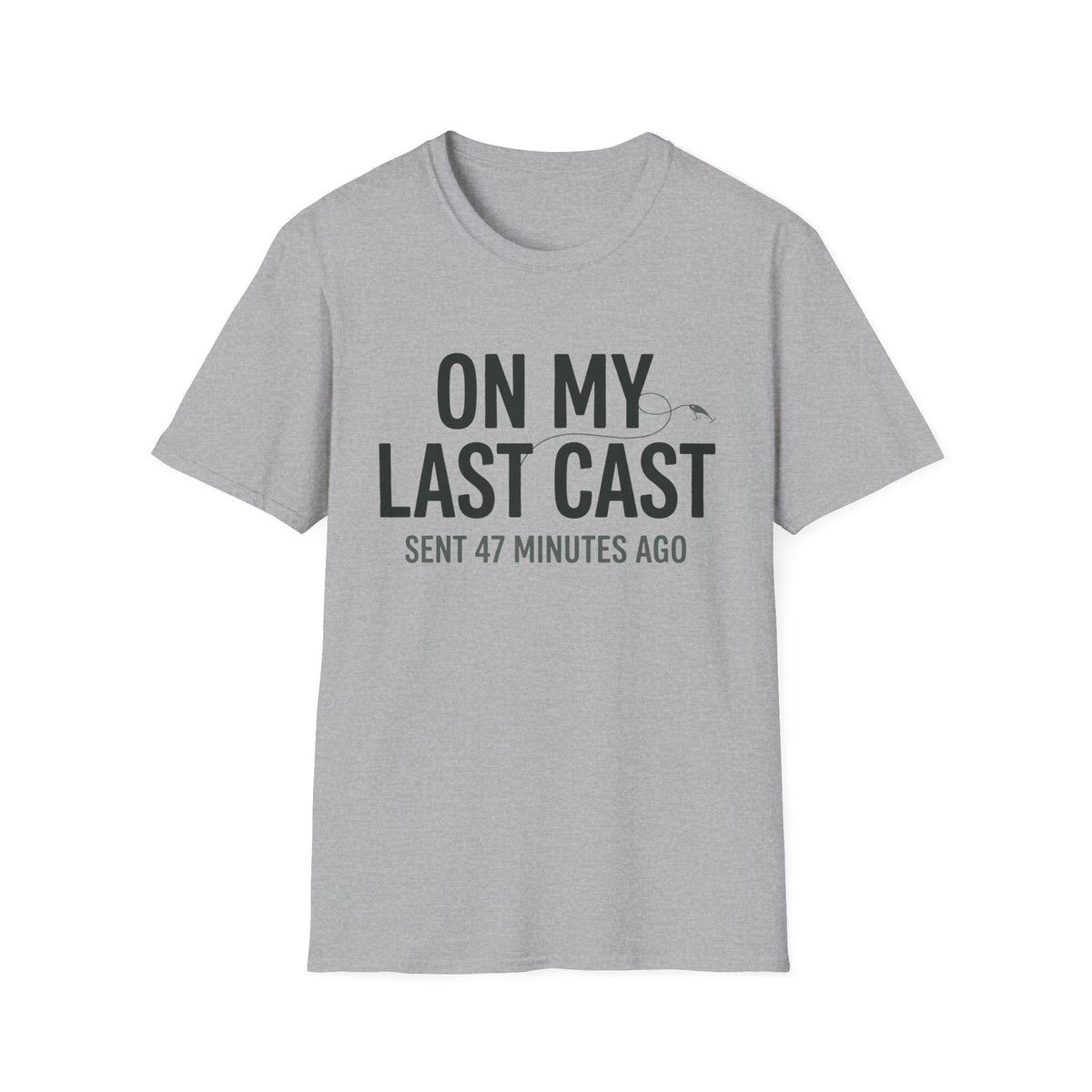 On My Last Cast T-Shirt | Fishing Quote Tee, Angler Humor