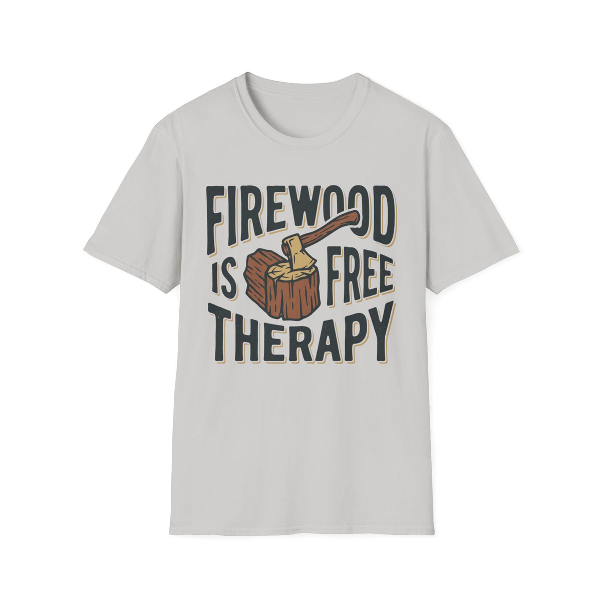 Firewood Is Free Therapy T-Shirt | Cabin Quote Tee