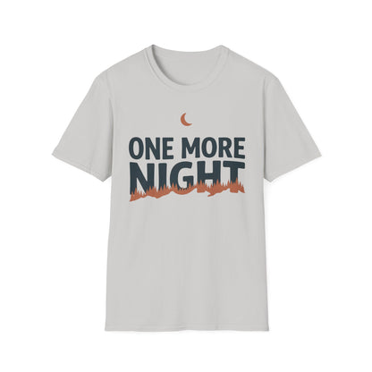 One More Night T-Shirt | Cabin Quote Tee